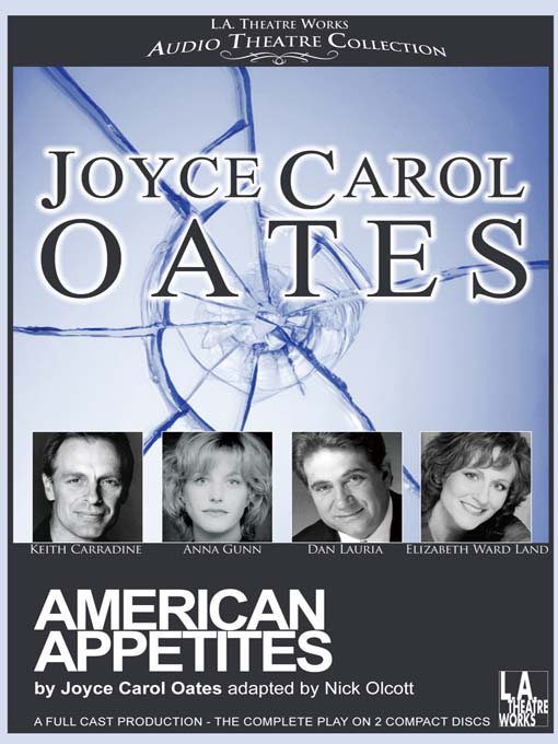 Title details for American Appetites by Joyce Carol Oates - Wait list